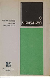 Livro o Surrealismo Autor Durozoi, Gérard (1972) [usado]