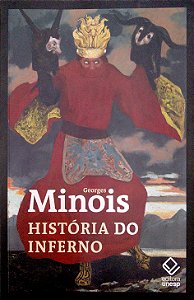 Livro História do Inferno Autor Minois, George (2023) [seminovo]