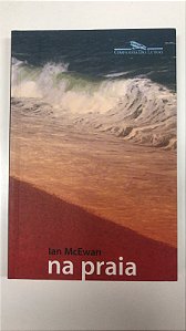 Livro na Praia Autor Mcewan, Ian (2007) [usado]