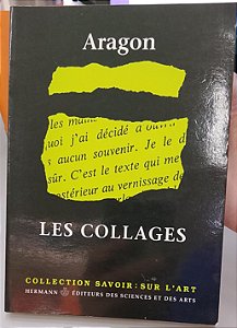 Livro Les Collages Autor Aragon (1993) [usado]