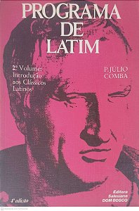 Livro Programa de Latim 2 Volume Autor Combia, P. Julio (1985) [usado]