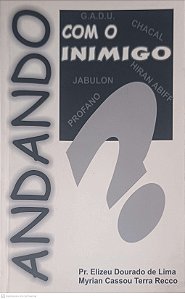 Livro Andando com o Inimigo Autor Lima, Elizeu Dourado de (2000) [usado]