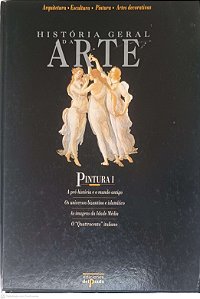 Livro História Geral da Arte: Pintura I Autor Desconhecido (1995) [usado]