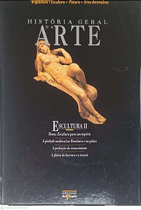 Livro História da Arte: Escultura Ii Autor Desconhecido (1996) [usado]