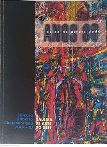 Livro o Palco da Diversidade Anos 80 Autor Chateaubriand, Gilberto [usado]