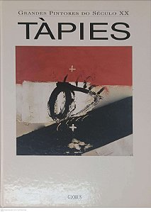 Livro Grandes Pintores do Século Xx: Tápies Autor Tápies (1994) [usado]