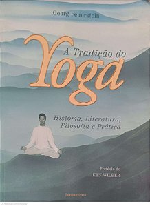 Livro a Tradição do Yoga Autor Feuerstein, Georg (2015) [usado]