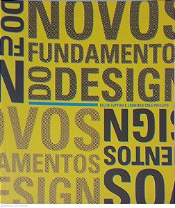 Livro Novos Fundamentos do Design Autor Lupton, Ellen e Philips, Jennifer Cole (2008) [usado]
