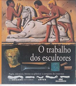 Livro o Trabalho dos Escultores Autor Jeunesse, Gallimard (2001) [usado]