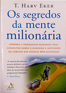 Livro os Segredos da Mente Milionária Autor Eker, T. Harv (2006) [usado]