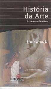 Livro História da Arte Autor Caramella, Elaine (1998) [usado]
