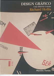 Livro Design Gráfico - Uma História Concisa Autor Hollis, Richard (2000) [usado]