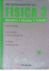 Livro os Fundamentos da Fisica 3 Autor Ramalho, Nicolau, Toledo (2003) [usado]