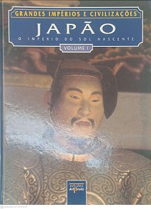 Livro Grandes Impérios e Civilizações: Japão - o Imperio do Sol Nascimento Volume I Autor Baines, John [usado]