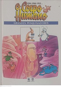 Livro o Corpo Humano: Grandes Pesquisadores Autor Desconhecido [usado]