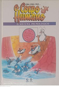 Livro o Corpo Humano: o Sistema Imunologico Autor Desconhecido [usado]