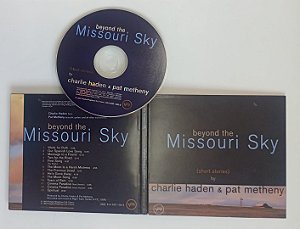 Cd Beyond The Missouri Sky / Importado Interprete Charlie Haden e Pat Metheny (1997) [seminovo]