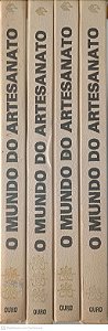 Livro o Mundo do Artesanato Série Ouro: Contendo 4 Volumes Autor Desconhecido [usado]