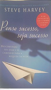 Livro Pense Sucesso, Seja Sucesso Autor Harley, Steve (2013) [usado]