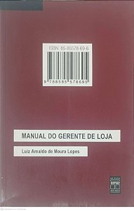 Livro Manual do Gerente de Loja Autor Lopes, Luiz Arnaldo de Moura (1996) [usado]