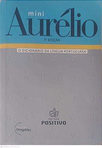 Livro Mini Aurélio: o Dicionário da Lingua Portuguesa Autor Ferreira, Aurélio Buarque de Holanda (2008) [usado]