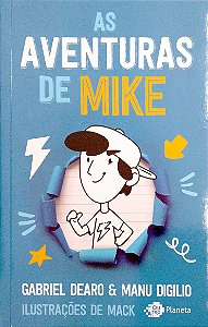 Livro as Aventuras de Mike; 1 Autor Dearo, Gabriel (2020) [seminovo]