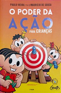 Livro o Poder da Ação para Crianças Autor Vieira, Paulo (2018) [usado]