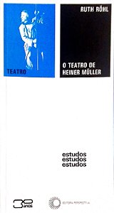 Livro o Teatro de Heiner Muller Autor Rohl, Ruth (1997) [usado]