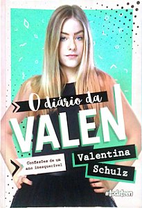 Livro o Diario da Valen Autor Shulz, Valentina (2018) [usado]