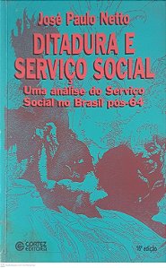 Livro Ditadura e Serviço Social Autor Netto, José Paulo (2010) [usado]