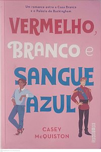 Livro Vermelho, Branco e Sangue Azul Autor Mcquiston, Casey (2019) [usado]