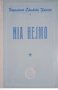 Livro Nia Hejmo Autor Xavier, Francisco Candido (1959) [usado]