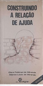 Livro Construindo a Relação de Ajuda Autor Mrianda, Clara Fieldman de [usado]