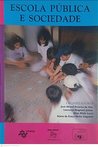 Livro Escola Pública e Sociedade Autor Vale, José Misael Ferreira do (2002) [usado]