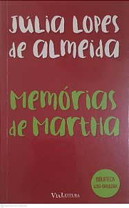 Livro Memórias de Martha Autor Almeida, Júlia Lopes de (2024) [usado]
