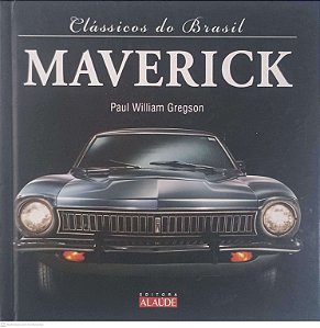 Livro Maverick - Classicos do Brasil Autor Gregson, Paul William (2011) [usado]