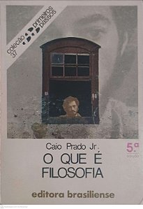 Livro o que é Filosofia Autor Prado Jr, Caio (1983) [usado]
