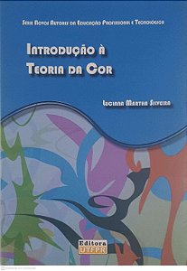 Livro Introdução À Teoria da Cor Autor Silveira, Luciana Martha (2011) [usado]