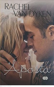 Livro a Aposta Autor Dyken, Rachel Van (2014) [usado]
