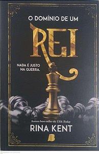 Livro o Dominio de um Rei: Nada é Justo na Guerra Autor Kent, Rina (2022) [usado]