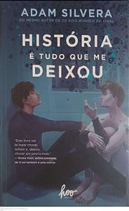 Livro História e Tudo que Me Deixou Autor Silveira, Adam (2022) [usado]