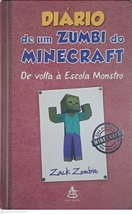 Livro Diario de um Zumbi do Minecraft: de Volta À Escola Monstro Nº 8 Autor Zombie, Zack (2016) [usado]