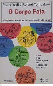 Livro o Corpo Fala Autor Weil, Pierre e Tompakow, Roland (2003) [usado]