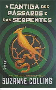 Livro a Cantiga dos Passaros e das Serpentes Autor Collins, Suzanne (2020) [usado]