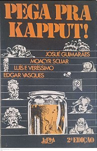 Livro Pega Pra Kapput! Autor Guimarães, Josué e Outros (1978) [usado]