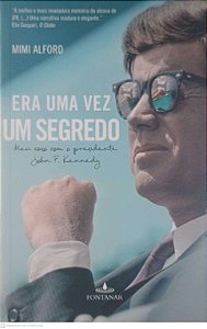 Livro Era Uma Vez um Segredo Autor Alford, Mimi (2012) [usado]