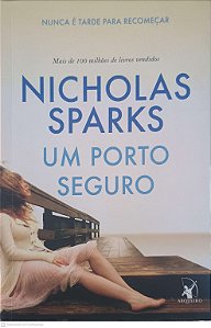 Livro um Porto Seguro Autor Sparks, Nicholas (2012) [usado]