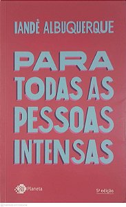 Livro para Todas as Pessoas Intensas Autor Albuquerque, Iande (2019) [usado]