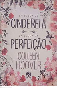 Livro em Busca de Cinderela, em Busca da Perfeição Autor Hoover, Colleen (2022) [usado]