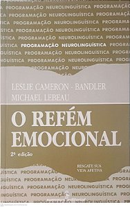 Livro o Refém Emocional Autor Cameron, Leslie e Lebeau, Michael (1993) [usado]